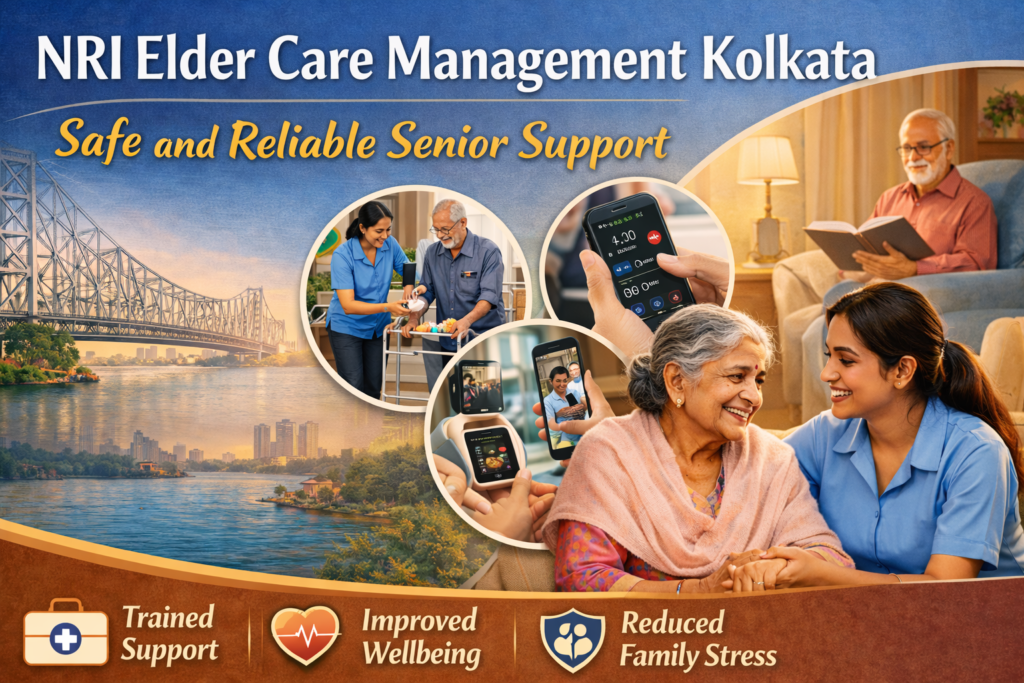 NRI elder care management Kolkata
